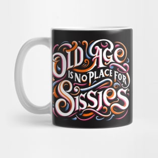 Getting Old Humor Mug